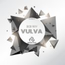 Bob Ray - Vulva