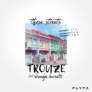 Trouze & Brandyn Burnette - These Streets (feat. Brandyn Burnette)