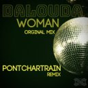 Dalouda - Woman (Pontchartrain Remix)