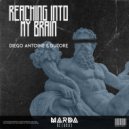 Diego Antoine & Dutore - Reaching Into My Brain (Original Mix)