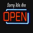 Sorry We Are - As Long As You Will Be There (Original Mix)