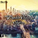 Double Savage - Skyline (Original Mix)
