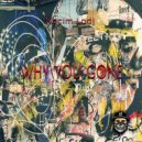 Nacim Ladj - Why You Gone