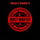 Mr. E Double V - Most Wanted (2018)