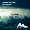Precious Affliction - Madness Whales (Radio Edit)