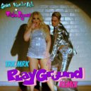 Sean van der Wilt & Trisha Paytas - PlayGround (TRK MRK Remix)