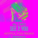 al l bo - See 2 You (Artful Fox Remix)