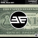 R4WE, Black SKY - ILLUMINATI