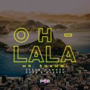 Mr. Shammi - Oh La La (Zeeth, Hamock Roze & Haesen Remix)