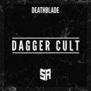 DEATHBLADE - DAGGER CULT (Original Mix)