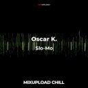 Oscar K. - Lounge Dreaming