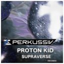 Proton Kid - Droidz (Original Mix)