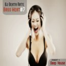 Dj Death Rate - Bass Meat #7 (Part #1 Deep House)