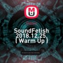 Odom - SoundFetish 2018.12.25. ( Warm Up ) ()