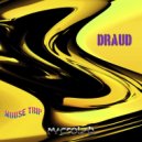 Draud - Mouse Trip (Original mix)