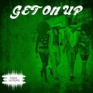 Bass Junkies - Get On Up