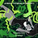 TVBOO & Asteroid Afterparty - Hallucinations
