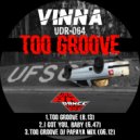 Vinna - Too Groove (DJ Papaya Mix)