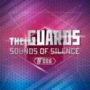 The Guards - Sound of Silence (Episode #006)