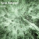 Taras Bakanov - 4 Pm