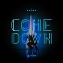 KMÖBA - Come Down