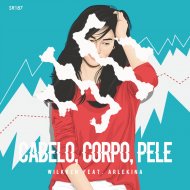 Wilkken & Arlekina - Cabelo, Corpo, Pele