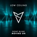 DONT BLINK - MOVING ON (Original Mix)