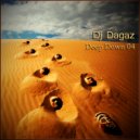 Dj Dagaz - Deep Down 04 ()