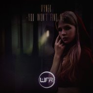 Vynek - You Won\'t Find Me