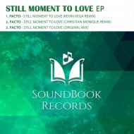 Facto - Still Moments to Love