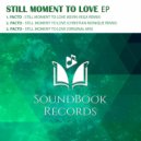 Facto - Still Moments to Love (Christian Monique Remix)