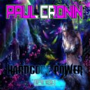 Paul Cronin - Hardcore Power