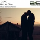 D.O.C & Daniel O Connell - Hold Me Close