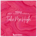 TENSILE & Alicja Wojtczak - Take Me High (feat. Alicja Wojtczak) (Club Mix)