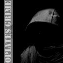 Opiates Grime - We're In Control