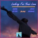 NURAL USTUN , ERSIN ERSAVAS - Looking for Your Love (Oud Mix)