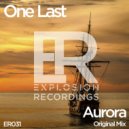 One Last - Aurora (Original Mix)