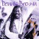 Dennis Brown - Have No Fear