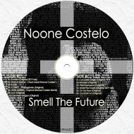 Noone Costelo - Smell The Future
