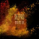 Deepro - Out of My Life (Original Mix)