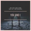 The G Boy & DjBom & Jay-I Da Vocalist - You And I (feat. Jay-I Da Vocalist) (Original Mix)