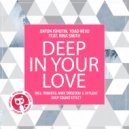 Anton Ishutin & Yoad Nevo & Nina Smith - Deep in Your Love (Deep Sound Effect Remix)