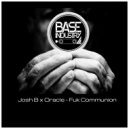 Josh B & Oracle - Fuk Communion