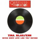 Tina Klausenn - Never Knew Love Like This Before