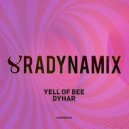 Yell Of Bee - Dyhar (Original mix)