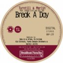 Turntill & Merlin & Doppia Erre & Sky 189 - Break A Day (feat. Doppia Erre & Sky 189) (Dub:ra & Arteo Remix)