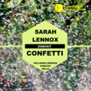 Sarah Lennox - Confetti (Willo Remix)