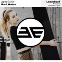 Hard Wades - Lights Go On
