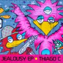 Thiago C - Jealousy (Original mix)