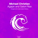 Michael Christian - Agape And Satori Rise (Extended Mix)